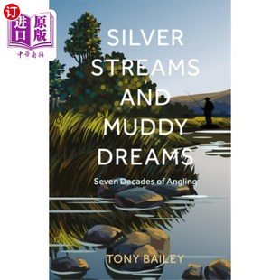Muddy and Dreams 银色 梦 海外直订Silver 溪流和泥泞 Streams