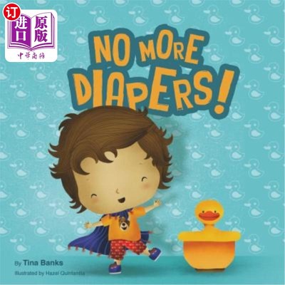 海外直订No more diapers! 不要再尿布了！