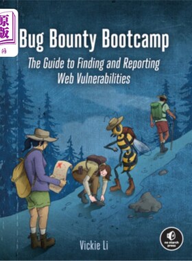 海外直订Bug Bounty Bootcamp: The Guide to Finding and Reporting Web Vulnerabilities 漏洞赏金训练营:发现和报告漏