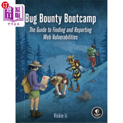 海外直订Bug Bounty Bootcamp: The Guide to Finding and Reporting Web Vulnerabilities 漏洞赏金训练营:发现和报告漏