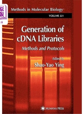 海外直订医药图书Generation of Cdna Libraries: Methods and Protocols Cdna文库的生成：方法和协议