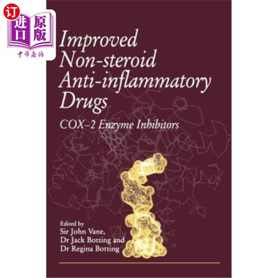 海外直订医药图书Improved Non-Steroid Anti-Inflammatory Drugs: Cox-2 Enzyme Inhibitors 改良的非甾体抗炎药：Cox-2酶抑制剂