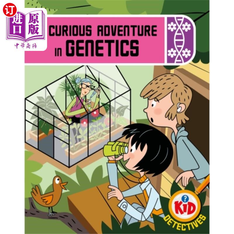 海外直订Kid Detectives: A Curious Adventure in Genetics 儿童侦探：遗传学的奇妙冒险