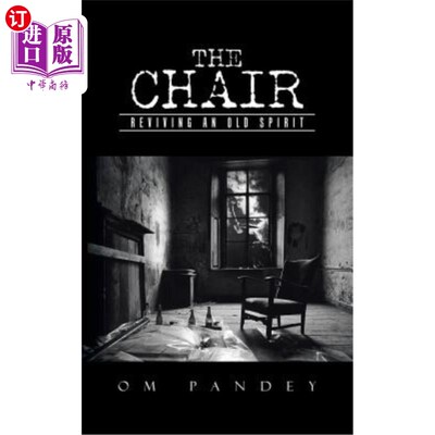海外直订The Chair: Reviving an Old Spirit 椅子：唤醒一个古老的灵魂