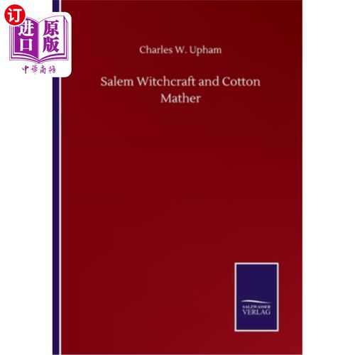 海外直订Salem Witchcraft and Cotton Mather 塞勒姆巫术和科顿·马瑟