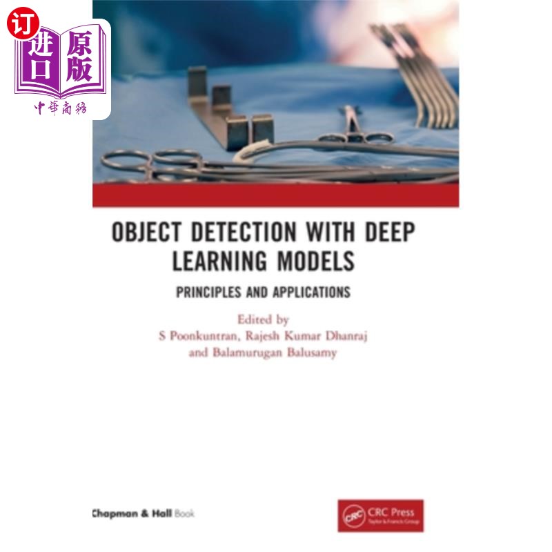 海外直订Object Detection with Deep Learning Models: Principles and Applications 基于深度学习模型的目标检测:原理与应