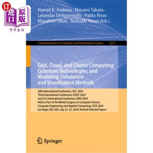 海外直订Grid, Cloud, and Cluster Computing; Quantum Technologies; And Modeling, Simulati 网格、云和集群计算；量子技