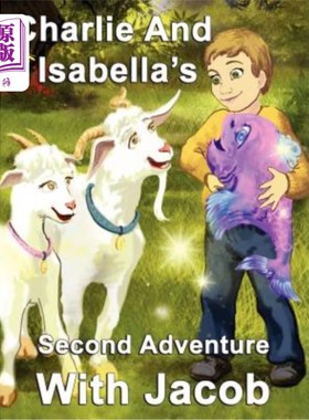 海外直订Charlie and Isabella's Second Adventure with Jacob 查理和伊莎贝拉与雅各布的第二次冒险