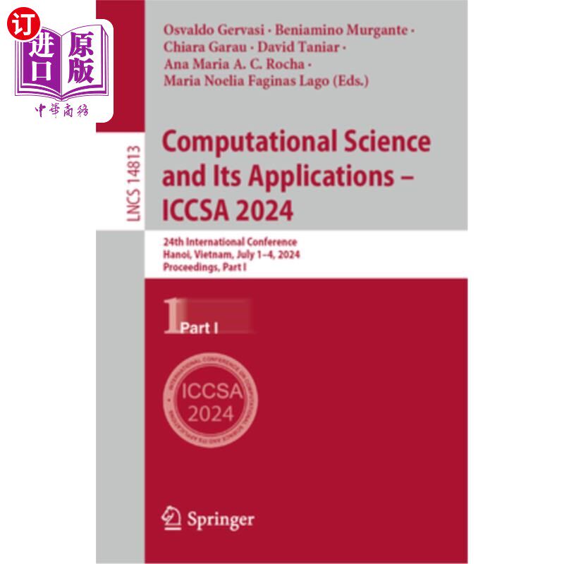 海外直订Computational Science and Its Applications - Iccsa 2024: 24th International Conf Computatio