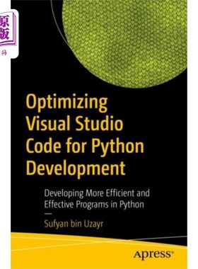 海外直订Optimizing Visual Studio Code for Python Develop... 优化Visual Studio代码用于Python开发