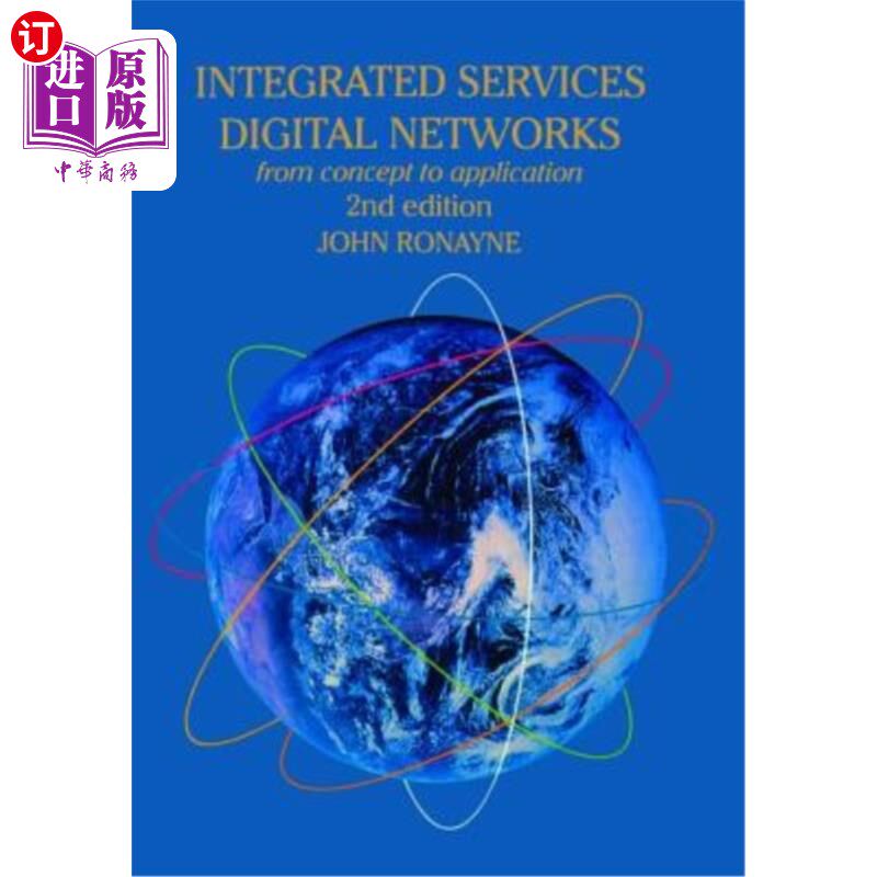 海外直订Integrated Services Digital Network: From Concept to Application 综合业务数字网：从概念到应用