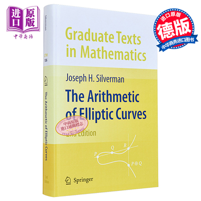 预售 椭圆曲线的算术理论 第2版 The Arithmetic of Elliptic Curves 英文原版 Joseph H Silverman【中商原版】
