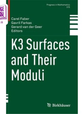 海外直订K3 Surfaces and Their Moduli K3曲面及其模量