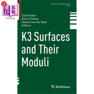 海外直订K3 Surfaces and Their Moduli K3曲面及其模量