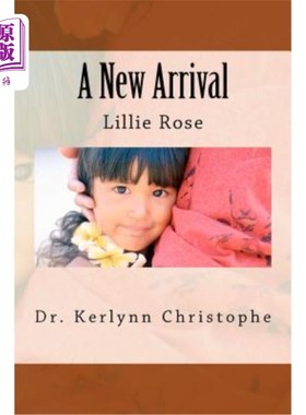 海外直订A New Arrival - Lillie Rose 新来的人——莉莉·罗斯