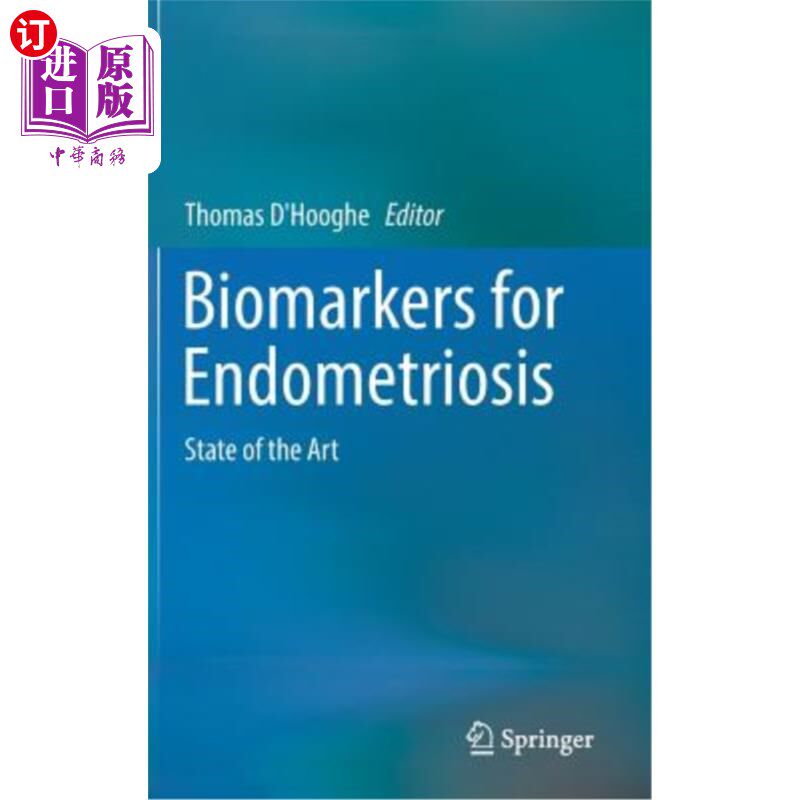 海外直订医药图书Biomarkers for Endometriosis: State of the Art 子宫内膜异位症的生物标志物:技术现状