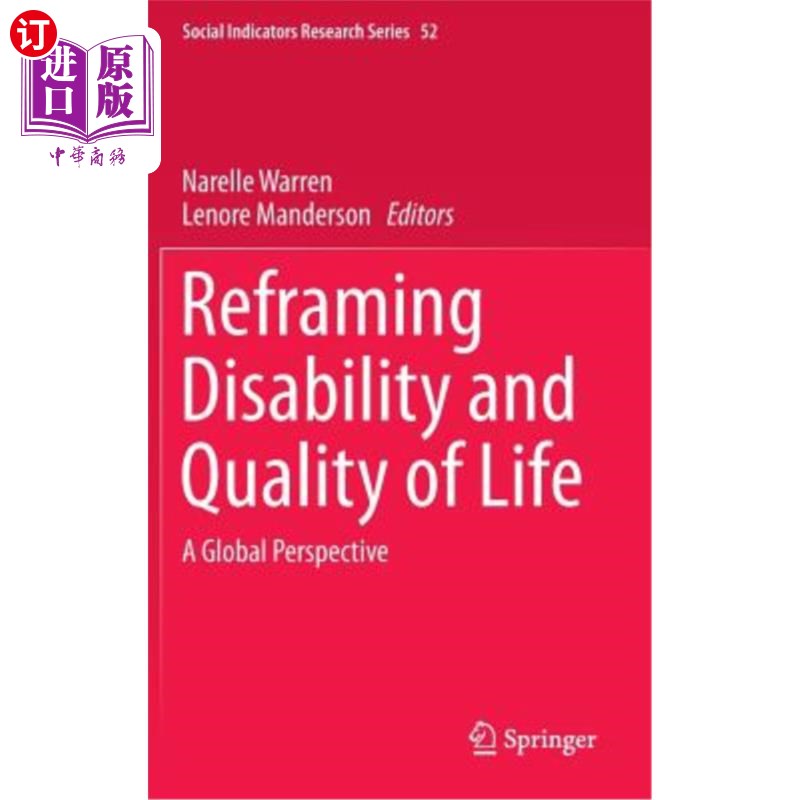 海外直订Reframing Disability and Quality of Life: A Global Perspective 重构残疾和生活质量：全球视角