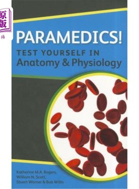 海外直订医药图书Paramedics! Test Yourself in Anatomy and Physiology 护理人员！在解剖学和生理学方面测试自己