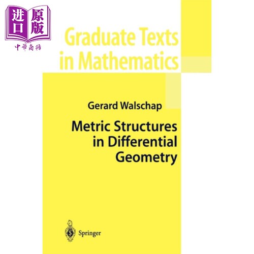 现货 微分几何中的度量结构 Metric Structures in Differential Geometry 英文原版 Gerard Walschap  【中商原版】