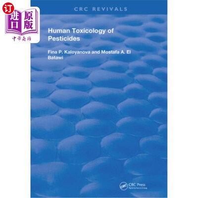 海外直订医药图书Human Toxicology of Pesticides 人类农药毒理学