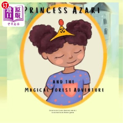 海外直订Princess Azari and the Magical Forest Adventure 阿扎里公主和魔法森林冒险