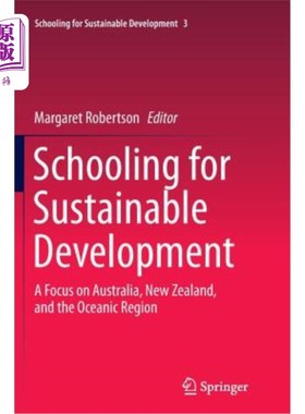海外直订Schooling for Sustainable Development:: A Focus on Australia, New Zealand, and t 可持续发展教育：关注澳大利亚、