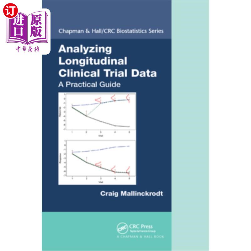海外直订Analyzing Longitudinal Clinical Trial Data: A Practical Guide 纵向临床试验数据分析:实用指南