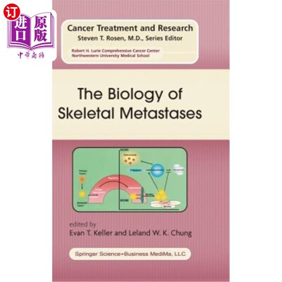 海外直订医药图书The Biology of Skeletal Metastases 骨骼转移的生物学