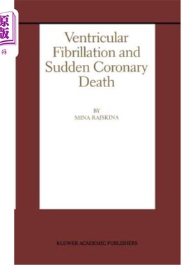 海外直订医药图书Ventricular Fibrillation and Sudden Coronary Death 心室颤动与冠状动脉猝死
