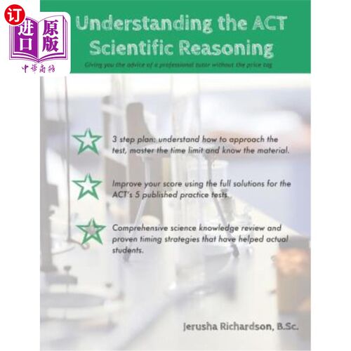 海外直订Understanding the ACT Scientific Reasoning: A Complete Guide to Mastering ACT Sc 理解行为科学推理：掌握行为