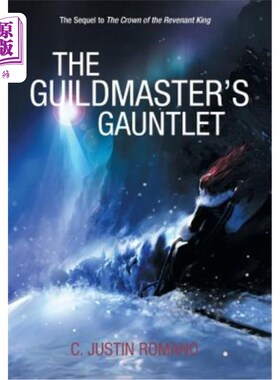 海外直订The Guildmaster's Gauntlet: An Argentia Dasani Adventure 行会主席的挑战：阿根蒂亚·达萨尼历险记