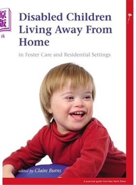 海外直订医药图书Disabled Children Living Away from Home in Foster Care and Residential Settings 在寄养和住宿环境中