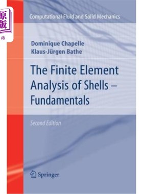 海外直订The Finite Element Analysis of Shells - Fundamentals 壳体的有限元分析——基本原理