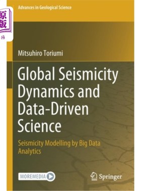 海外直订Global Seismicity Dynamics and Data-Driven Science: Seismicity Modelling by Big  全球地震活动性动力学和数据