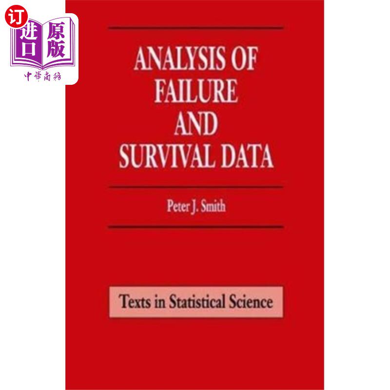 海外直订Analysis of Failure and Survival Data 失效和存活数据分析