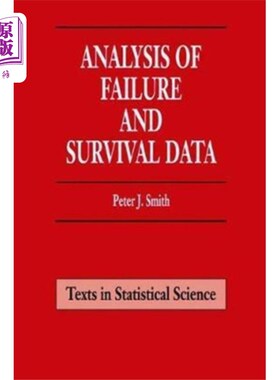 海外直订Analysis of Failure and Survival Data 失效和存活数据分析
