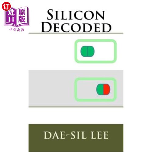 海外直订Silicon Decoded 硅解码