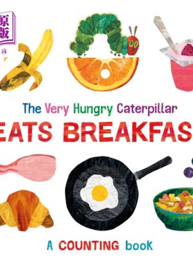 海外直订Very Hungry Caterpillar Eats Breakfast 非常饿的毛毛虫吃早餐