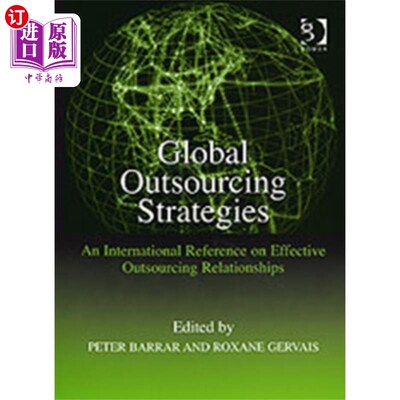 海外直订Global Outsourcing Strategies 全球外包策略