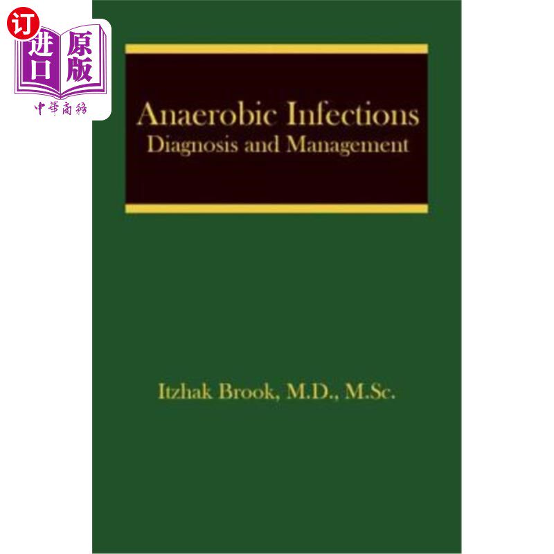 海外直订医药图书Anaerobic Infections: Diagnosis and Management 厌氧感染:诊断和处理