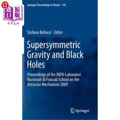 海外直订Supersymmetric Gravity and Black Holes: Proceedings of the Infn-Laboratori Nazio 超对称引力与黑洞:国家信息