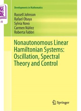 海外直订Nonautonomous Linear Hamiltonian Systems: Oscillation, Spectral Theory and Contr 非自治线性哈密顿系统：振动