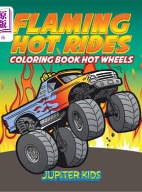 海外直订Flaming Hot Rides: Coloring Book Hot Wheels 火热的游乐设施：给书上色热轮