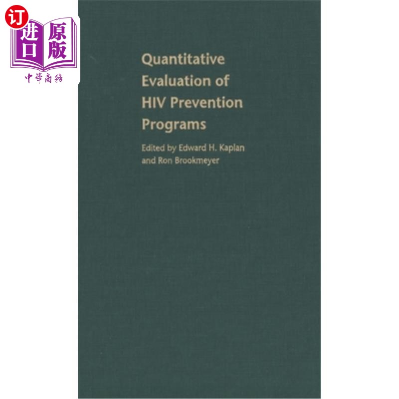 海外直订医药图书Quantitative Evaluation of HIV Prevention Programs 艾滋病预防计划的定量评估