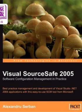 海外直订Visual SourceSafe 2005 Software Configuration Management in Practice Visual SourceSafe 2005
