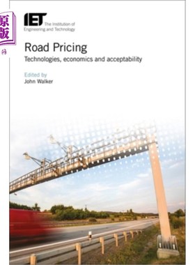 海外直订Road Pricing: Technologies, Economics and Acceptability 道路定价：技术、经济和可接受性