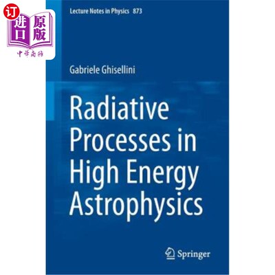 海外直订Radiative Processes in High Energy Astrophysics 高能天体物理学中的辐射过程