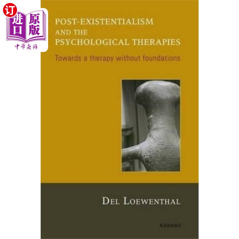 海外直订医药图书Post-existentialism and the Psychological Therap... 后存在主义与心理治疗