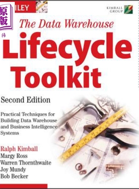 数据仓库寿命周期工具包 第2版 The Data Warehouse Lifecycle Toolkit Second Edition Ralph Kimball 英文原版【中商原版】