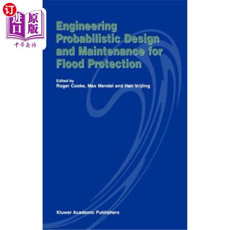 海外直订Engineering Probabilistic Design and Maintenance for Flood Protection 防洪工程概率设计与维护